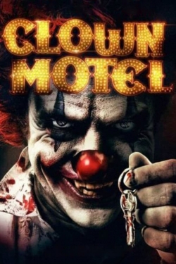 watch free Clown Motel: Spirits Arise