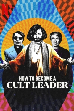 watch free How to Become a Cult Leader