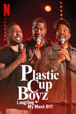 watch free Plastic Cup Boyz: Laughing My Mask Off!