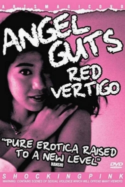 watch free Angel Guts: Red Vertigo