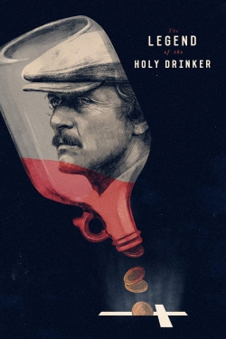 watch free The Legend of the Holy Drinker