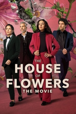 watch free The House of Flowers: The Movie