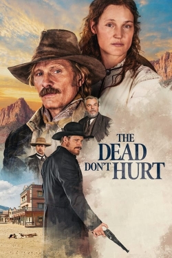 watch free The Dead Don't Hurt