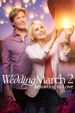 watch free Wedding March 2: Resorting to Love