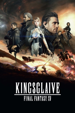 watch free Kingsglaive: Final Fantasy XV