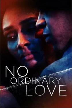 watch free No Ordinary Love