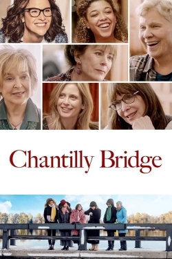 watch free Chantilly Bridge