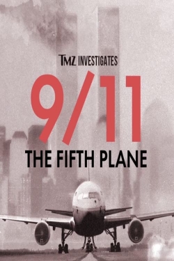 watch free TMZ Investigates: 9/11: THE FIFTH PLANE