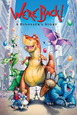 watch free We're Back! A Dinosaur's Story