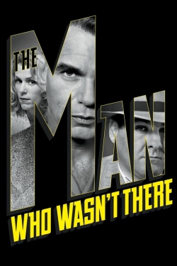 watch free The Man Who Wasn't There