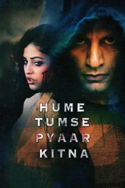 watch free Hume Tumse Pyaar Kitna