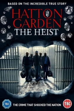 watch free Hatton Garden: The Heist
