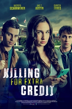 watch free Killing for Extra Credit