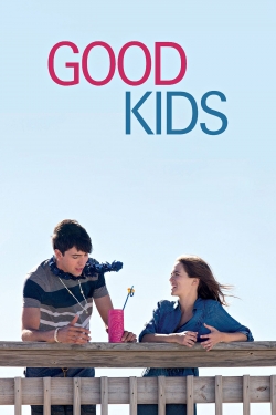 watch free Good Kids