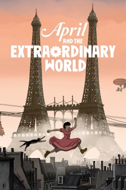 watch free April and the Extraordinary World