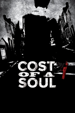 watch free Cost Of A Soul