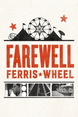 watch free Farewell Ferris Wheel