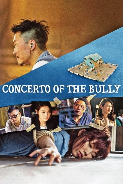 watch free Concerto of the Bully