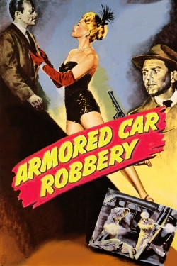 watch free Armored Car Robbery
