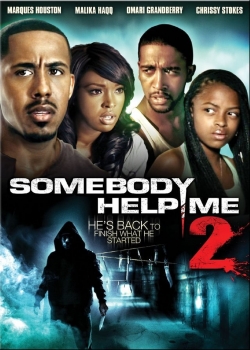 watch free Somebody Help Me 2