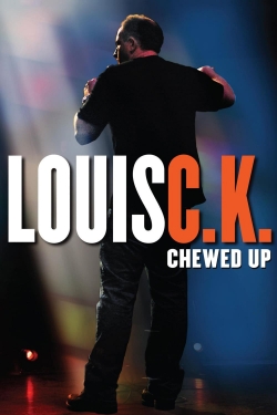 watch free Louis C.K.: Chewed Up