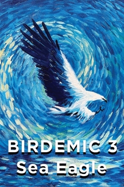 watch free Birdemic 3: Sea Eagle