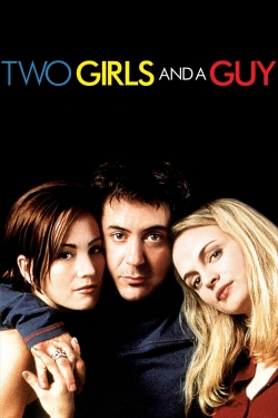 watch free Two Girls and a Guy