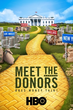 watch free Meet the Donors: Does Money Talk?