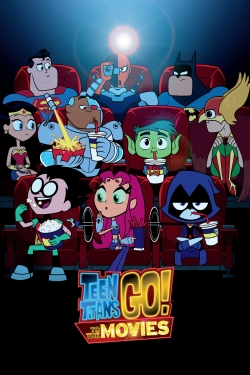 watch free Teen Titans Go! To the Movies