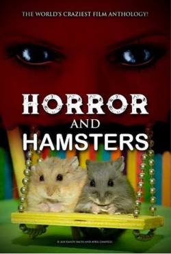 watch free Horror and Hamsters