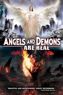 watch free Angels and Demons Are Real