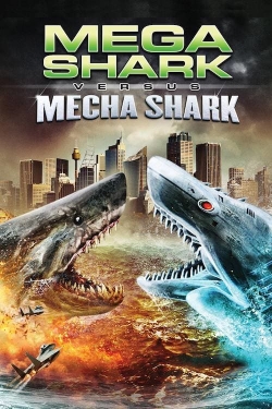 watch free Mega Shark vs. Mecha Shark