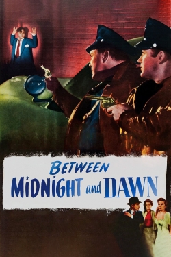 watch free Between Midnight and Dawn