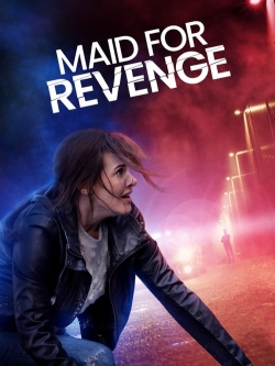watch free Maid for Revenge