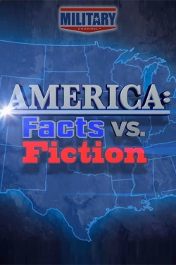 watch free America: Facts vs. Fiction