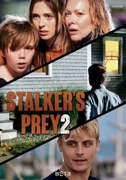 watch free A Predator's Obsession: Stalker's Prey 2