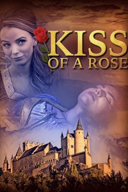 watch free Kiss of a Rose