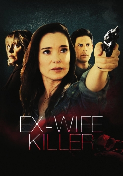 watch free Ex-Wife Killer