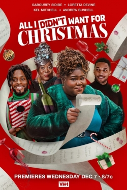 watch free All I Didn't Want for Christmas