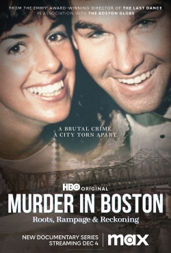 watch free Murder In Boston: Roots, Rampage & Reckoning