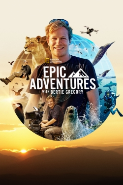 watch free Epic Adventures with Bertie Gregory