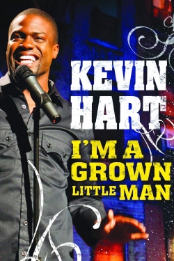 watch free Kevin Hart: I'm a Grown Little Man