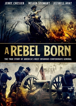 watch free A Rebel Born