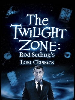 watch free Twilight Zone: Rod Serling's Lost Classics