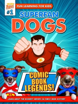 watch free Superfan Dogs: Comic Book Legends