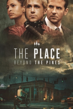 watch free The Place Beyond the Pines