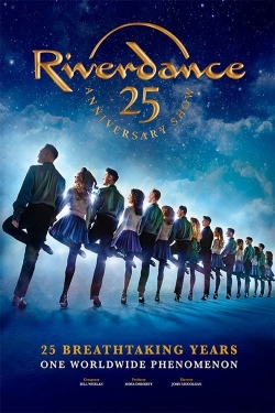 watch free Riverdance 25th Anniversary Show