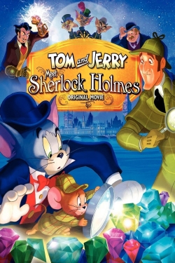 watch free Tom and Jerry Meet Sherlock Holmes