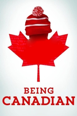 watch free Being Canadian