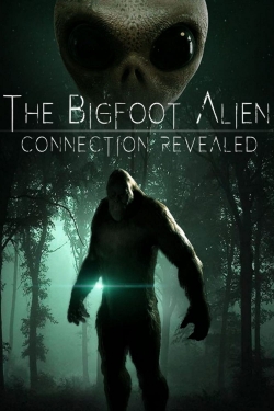 watch free The Bigfoot Alien Connection Revealed